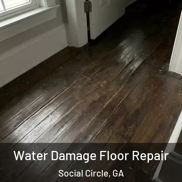  Water Damage Floor Repair Social Circle, GA